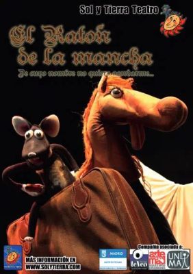  El Ratón de la Mancha! A Tale of Ambition, Ingenuity, and Unlikely Heroes